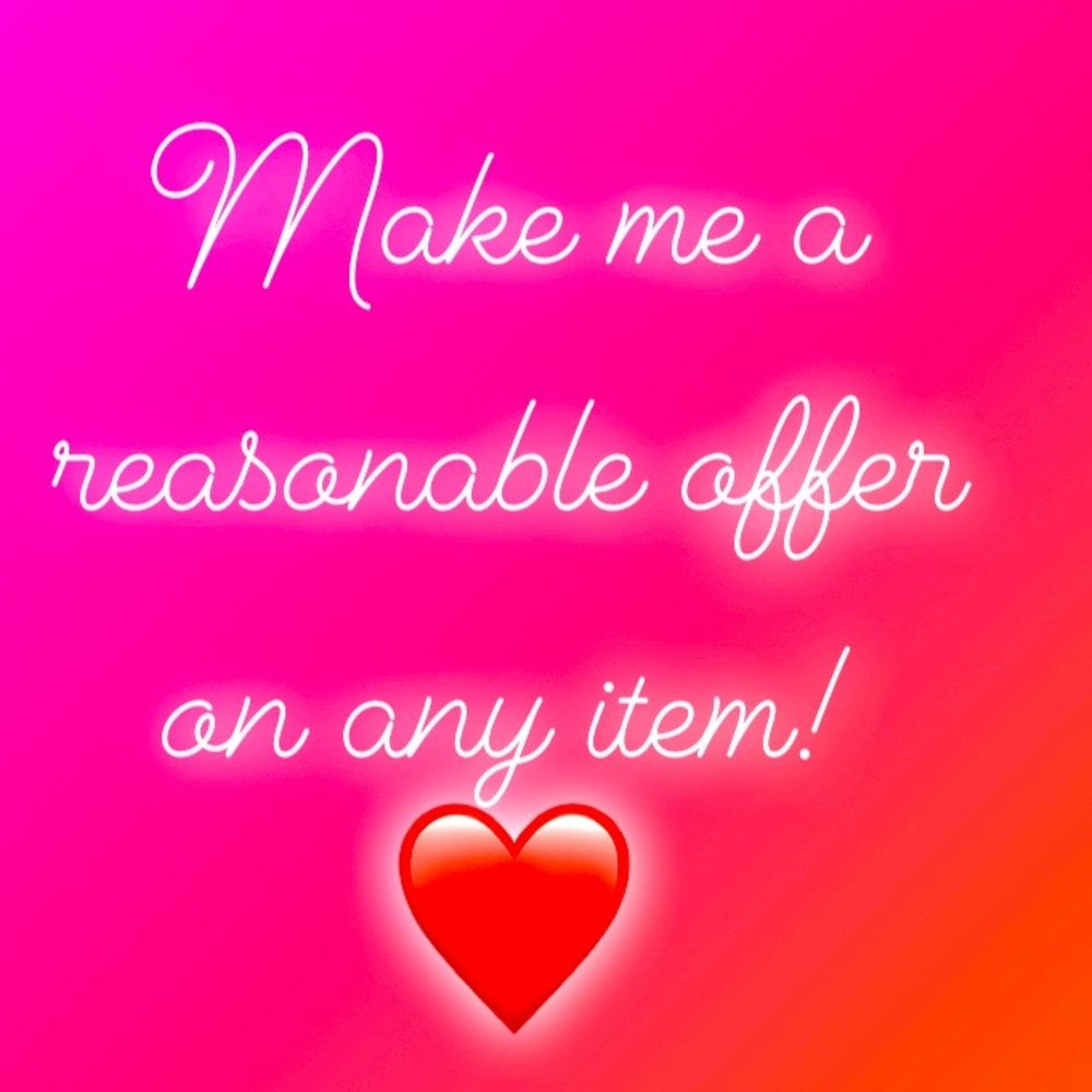 Reasonable Offers are being accepted!
